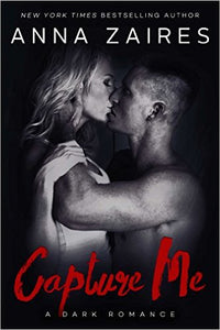 Capture Me Kindle Edition by Anna Zaires